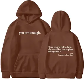 NEW LELISKA You are Enough Hoodie, Dear Person Behind Me Hoodie Sweatshirt, You are Enough Graphic Sweatshirt Pullover Hoodies, Brown, Sz XL